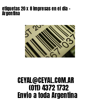 etiquetas 20 x 8 impresas en el dia – Argentina