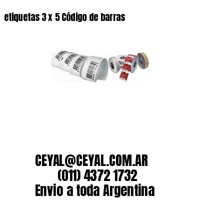 etiquetas 3 x 5 Código de barras