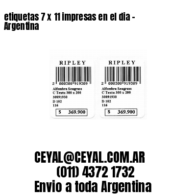 etiquetas 7 x 11 impresas en el dia – Argentina