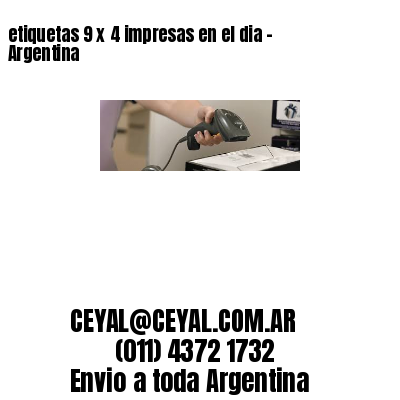 etiquetas 9 x 4 impresas en el dia – Argentina