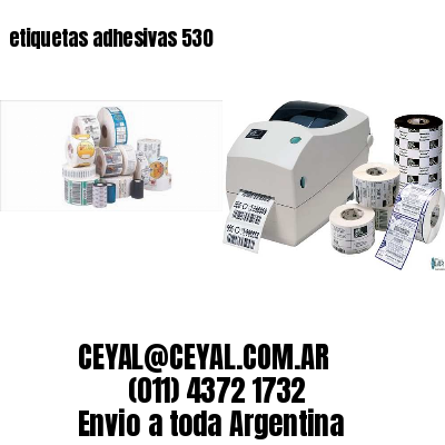 etiquetas adhesivas 530
