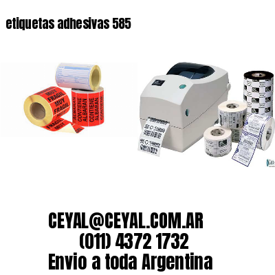 etiquetas adhesivas 585