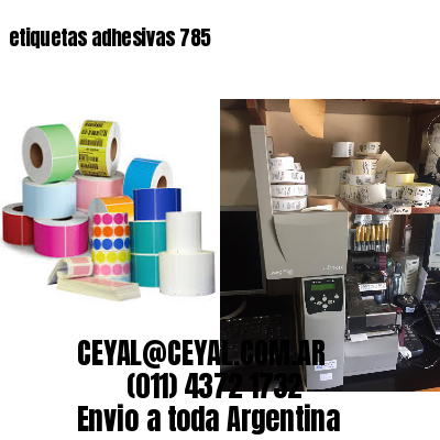 etiquetas adhesivas 785