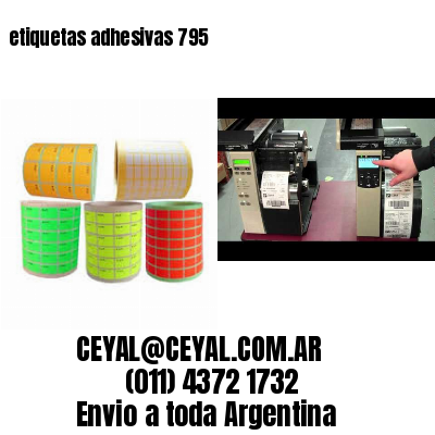 etiquetas adhesivas 795