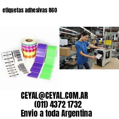 etiquetas adhesivas 860