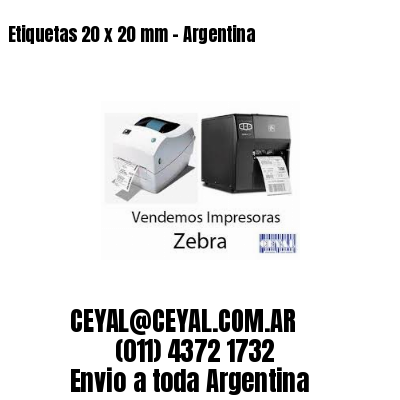Etiquetas 20 x 20 mm - Argentina
