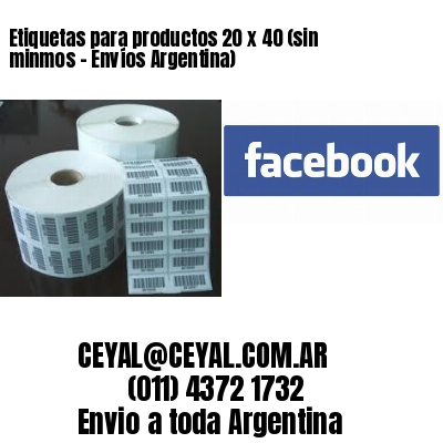 Etiquetas para productos 20 x 40 (sin minmos – Envíos Argentina)