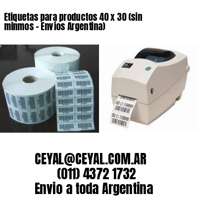 Etiquetas para productos 40 x 30 (sin minmos - Envíos Argentina)