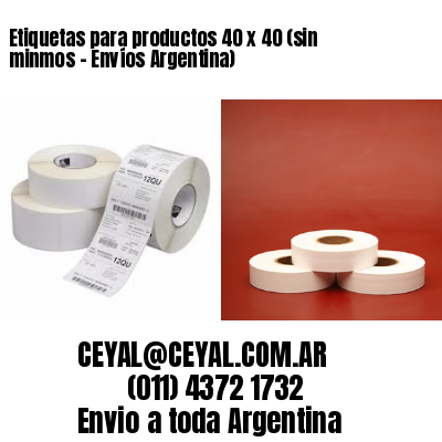 Etiquetas para productos 40 x 40 (sin minmos – Envíos Argentina)