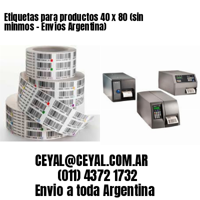 Etiquetas para productos 40 x 80 (sin minmos – Envíos Argentina)