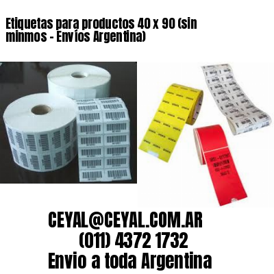Etiquetas para productos 40 x 90 (sin minmos - Envíos Argentina)