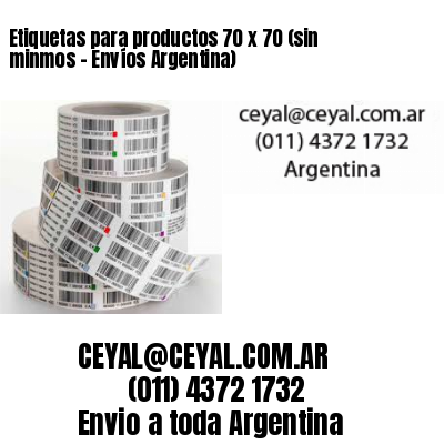 Etiquetas para productos 70 x 70 (sin minmos – Envíos Argentina)