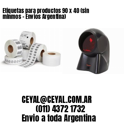 Etiquetas para productos 90 x 40 (sin minmos – Envíos Argentina)
