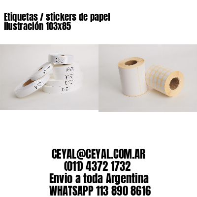 Etiquetas / stickers de papel ilustración 103×85