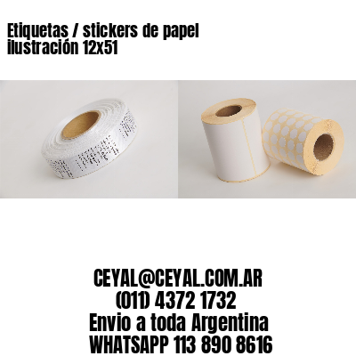 Etiquetas / stickers de papel ilustración 12×51