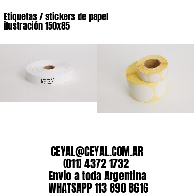 Etiquetas / stickers de papel ilustración 150×85