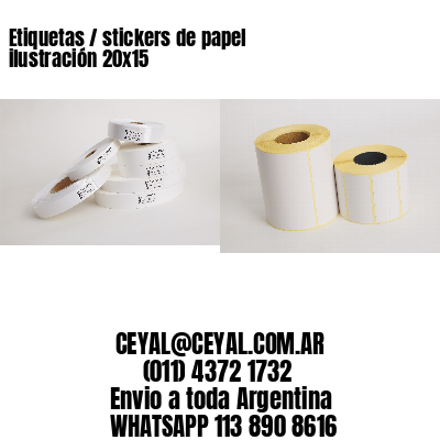 Etiquetas / stickers de papel ilustración 20×15