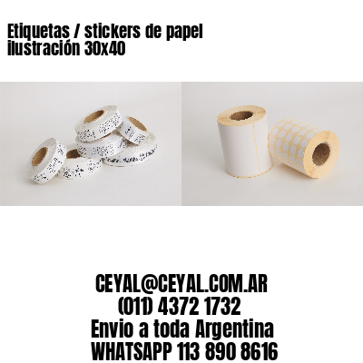 Etiquetas / stickers de papel ilustración 30x40