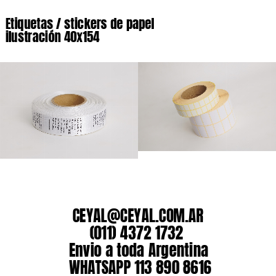 Etiquetas / stickers de papel ilustración 40×154