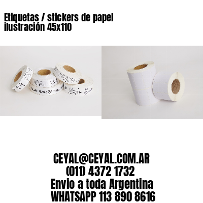 Etiquetas / stickers de papel ilustración 45×110