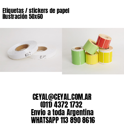 Etiquetas / stickers de papel ilustración 50×60