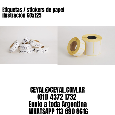 Etiquetas / stickers de papel ilustración 60×125
