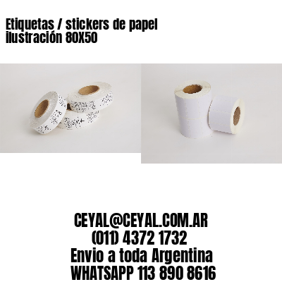 Etiquetas / stickers de papel ilustración 80X50
