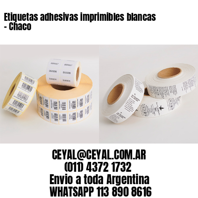 Etiquetas adhesivas imprimibles blancas – Chaco