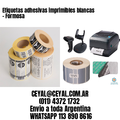 Etiquetas adhesivas imprimibles blancas – Formosa