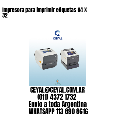 Impresora para imprimir etiquetas 64 X 32