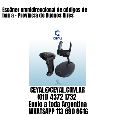 Escáner omnidireccional de códigos de barra - Provincia de Buenos Aires