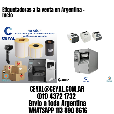 Etiquetadoras a la venta en Argentina - meto