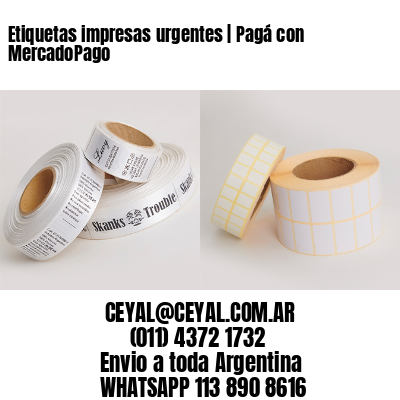 Etiquetas impresas urgentes | Pagá con MercadoPago