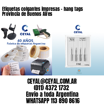 Etiquetas colgantes impresas - hang tags Provincia de Buenos Aires