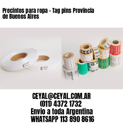 Precintos para ropa - Tag pins Provincia de Buenos Aires