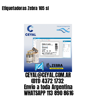 Etiquetadoras Zebra 105 sl