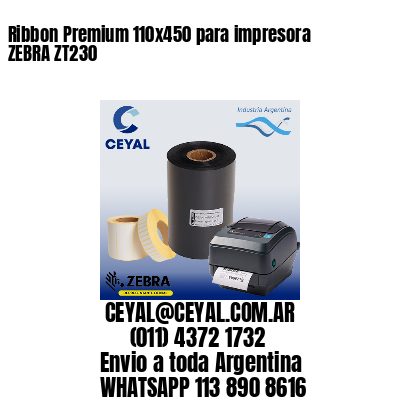 Ribbon Premium 110×450 para impresora ZEBRA ZT230