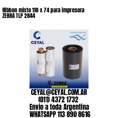 Ribbon mixto 110 x 74 para impresora ZEBRA TLP 2844