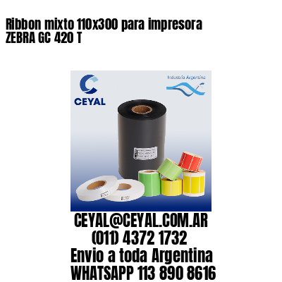 Ribbon mixto 110×300 para impresora ZEBRA GC 420 T