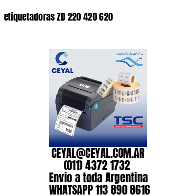 etiquetadoras ZD 220 420 620