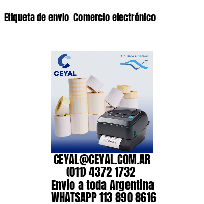 Etiqueta de envio  Comercio electrónico