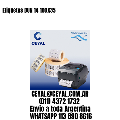 Etiquetas DUN 14 100X35