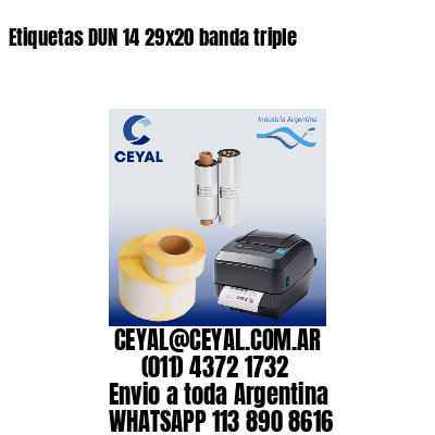 Etiquetas DUN 14 29×20 banda triple