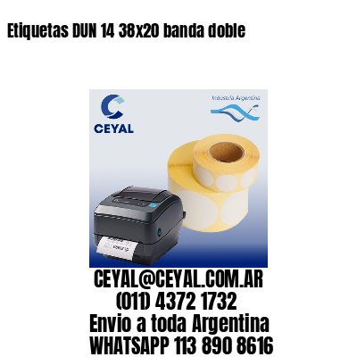 Etiquetas DUN 14 38×20 banda doble