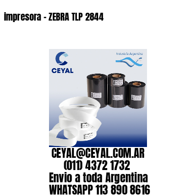 impresora – ZEBRA TLP 2844