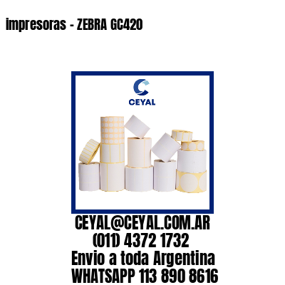 impresoras – ZEBRA GC420