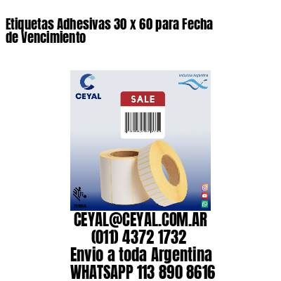 Etiquetas Adhesivas 30 x 60 para Fecha de Vencimiento