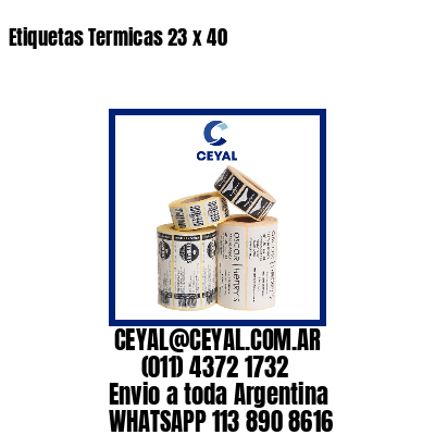 Etiquetas Termicas 23 x 40