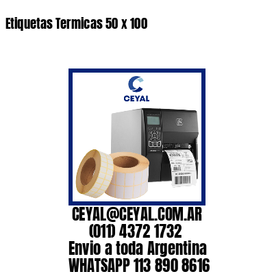 Etiquetas Termicas 50 x 100