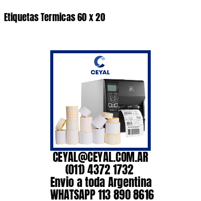 Etiquetas Termicas 60 x 20